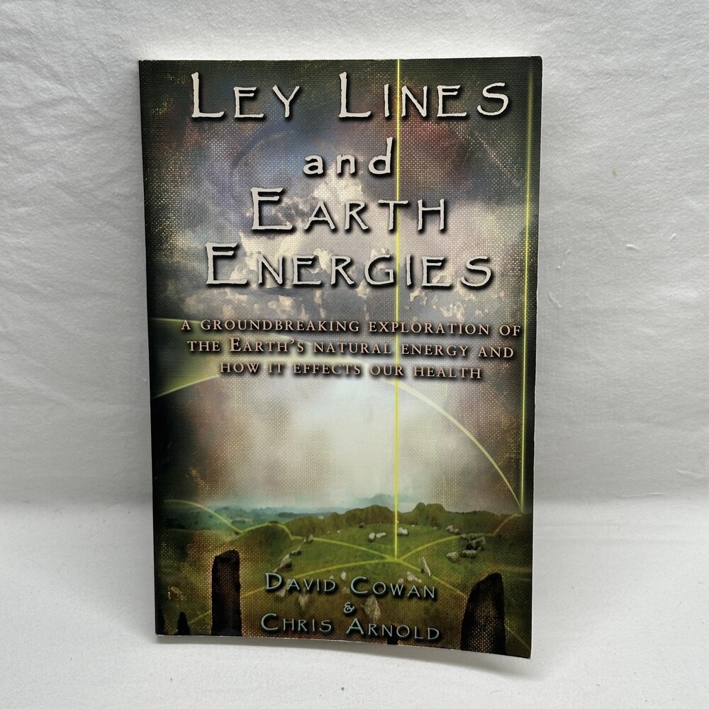 Ley Lines And Earth Energies Cowan Arnold New Age Metaphysical Softcover Book